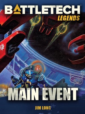 cover image of Main Event: BattleTech Legends, #5